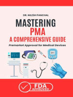 Mastering PMA: A Comprehensive Guide to Premarket Approval for Medical Devices: Mastering the FDA Approval Process, #3