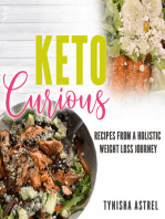 Keto Curious: Recipes from Holistic Weight Loss Journey