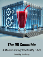 The OD Smoothie A Wholistic Strategy for a Healthy Future