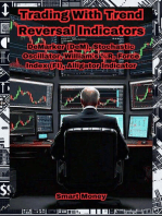 Trading With Trend Reversal Indicators: DeMarker (DeM), Stochastic Oscillator, William's %R, Force Index (FI), Alligator Indicator: Trend Reversal Indicators