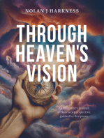 Through Heaven's Vision: An Imaginary Journey of Heaven's Perspective, Guided by Scripture