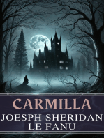 Carmilla: The Timeless Tale of Gothic Horror by Joseph Sheridan Le Fanu