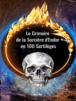 Le Grimoire de la Sorcière d'Endor en 100 Sortilèges