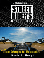 Street Rider's Guide: Street Strategies for Motorcyclists