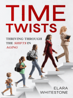 Time Twists: Thriving Through the Shifts in Aging