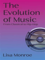 The Evolution of Music- From Classical to Hip-Hop