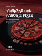 Finanzas con Sabor a Pizza: um delicioso enfoque para administrar tus finanzas