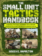 The Small Unit Tactics Handbook: Essential Strategies, Techniques, and Leadership Principles of US Army for Success in Modern Warfare