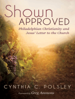 Shown Approved: Philadelphian Christianity and Jesus’ Letter to the Church