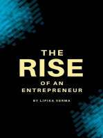 The Rise of an Entrepreneur