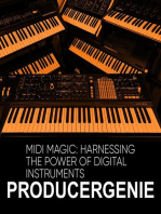 MIDI Magic: Harnessing The Power Of Digital Instruments