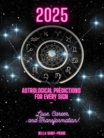 2025: Astrological Predictions for Every Sign – Love, Career, and Transformation!