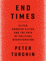 End Times: Elites, Counter-Elites, and the Path of Political Disintegration