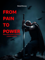 From Pain to Power