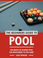 The Beginners Guide to Pool: The Basics of Playing Pool for Newcomers to the Game