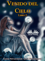 Venido Del Cielo. Libro 2