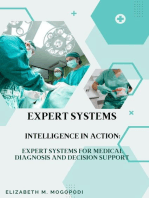 Intelligence in Action: Expert Systems for Medical Diagnosis and Decision Support