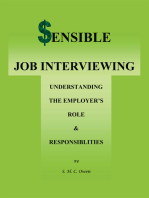 Sensible Job Interviewing: Understanding The Employer's Role & Responsibilities