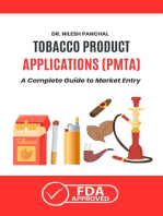 Tobacco Product Applications (PMTA): A Complete Guide to Market Entry: Mastering the FDA Approval Process, #10