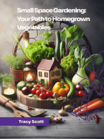 Small Space Gardening: Your Path to Homegrown Vegetables