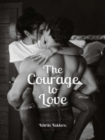 The Courage to Love