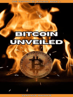 Bitcoin Unveiled: The History of Bitcoin, #1