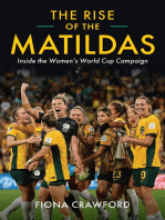 The Rise of the Matildas: Inside the Women’s World Cup Campaign