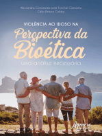 Violência ao Idoso na Perspectiva da Bioética: Uma Análise Necessária