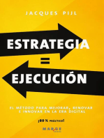 Estrategia = Ejecución: El método para mejorar, renovar e innovar en la era digital