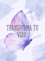 Transforma tu vida