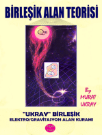 Birleşik Alan Teorisi: "Ukray" Birleşik Elektro/Gravitasyon Alan Kuramı