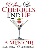 Where the Cherries End Up: A Memoir