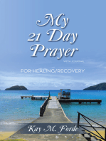 My 21 Day Prayer: With Journal For Healing/Recovery