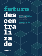 Futuro Descentralizado: Cómo La Inteligencia Artificial Y La Blockchain Transformarán Nuestras Vidas