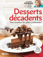 Desserts décadents: Nos recettes les plus cochonnes