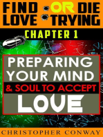 Preparing Your Mind & Soul to Accept Love: Find Love or Die Trying, #2