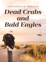 Dead Crabs and Bald Eagles