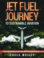 Jet Fuel Journey to Sustainable Aviation: Exploring History, Operations, and the Future of Flight