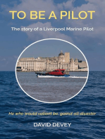 To be a Pilot: The story of a Liverpool Marine Pilot