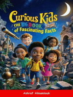 Curious Kids: The Big Book of Fascinating Facts