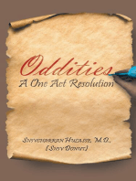 Oddities: A One Act Resolution