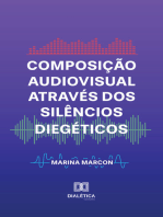 Composição Audiovisual através dos Silêncios Diegéticos