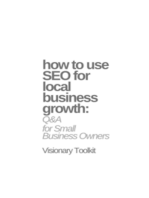 How to Use SEO for Local Business Growth: Q&A for Small Business Owners