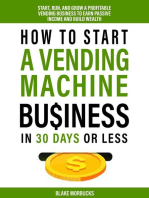 How to Start a Vending Machine in 30 Days or Less