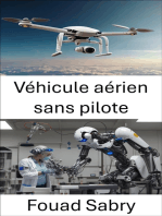 Véhicule aérien sans pilote: Progrès dans la robotique aérienne et les systèmes de vol autonomes