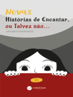 Novas Histórias de Encantar, ou Talvez Não...