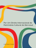 Por Um Direito Internacional Do Patrimônio Cultural Do Mercosul