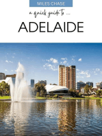 A Quick Guide To ... Adelaide