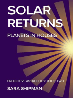 Solar Returns: Planets in Houses: Predictive Astrology, #2