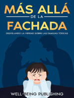 MÃ¡s allÃ¡ de la fachada: Desvelando la verdad sobre las familias tÃ³xicas